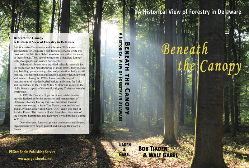 "Beneath The Canopy: A Historical View of Forestry in Delaware" includes archival photos, documents and stories from families involved in farming and forestry. SUBMITTED PHOTO